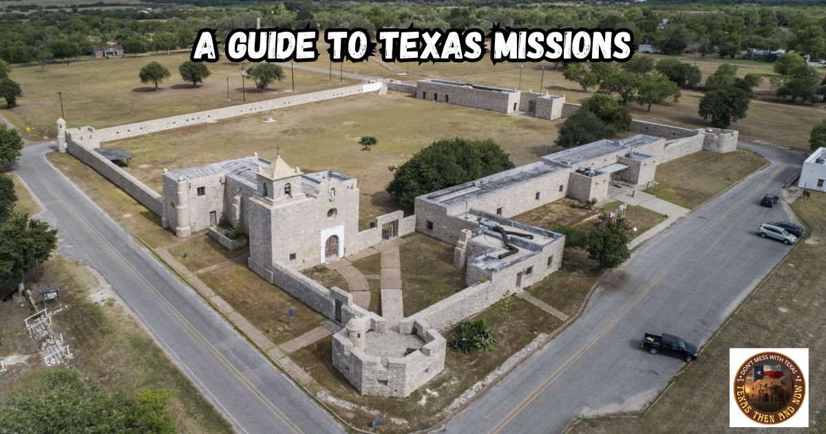 A Guide to Texas Missions featured image showing a drone aerial image of Presidio La Bahia in Goliad, Texas.
