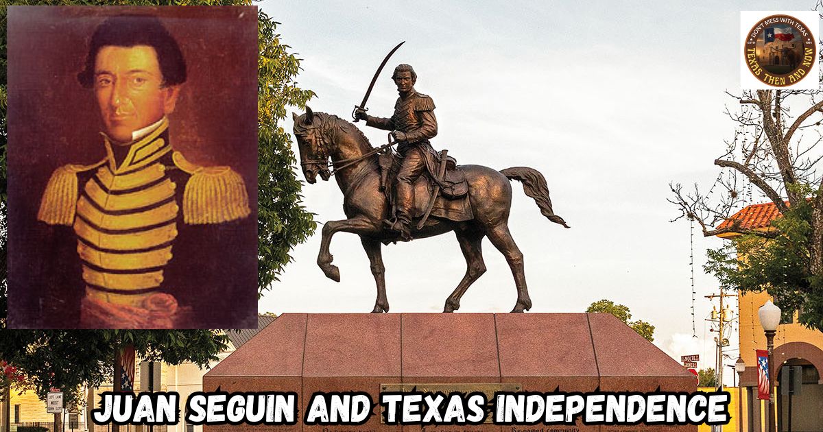 The Impact of Juan Seguin in Texas Independence featured image showing a portrait of Juan Seguin and a bronze stature of him on a horse holding a sword.