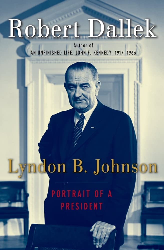 Lyndon B. Johnson Portrait of a President book image.