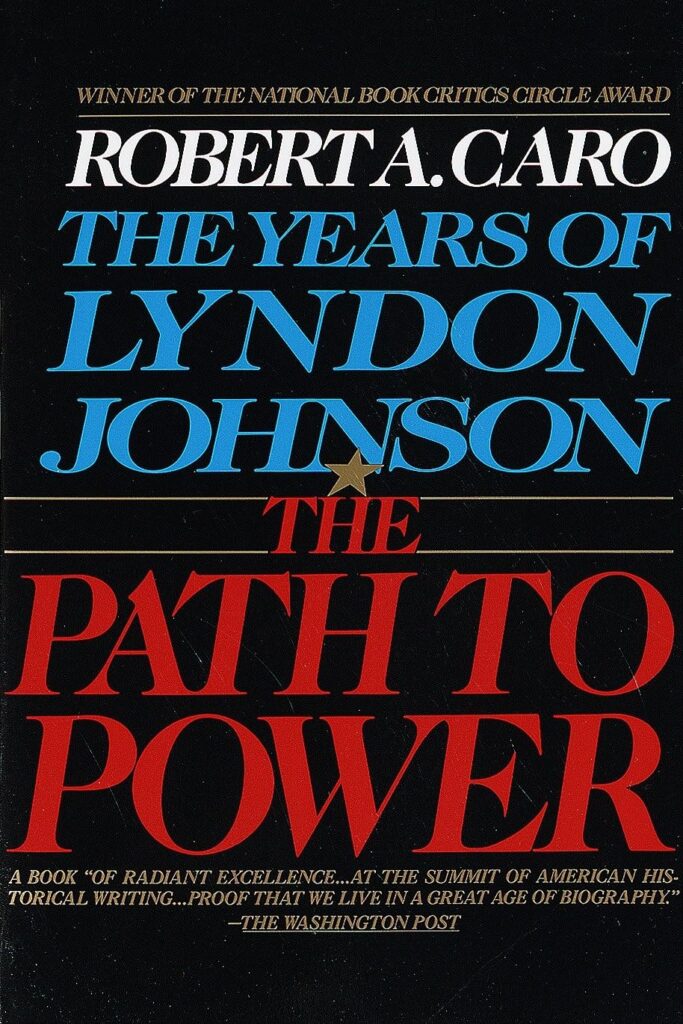The Years of Lyndon Johnson the Path to Power book image