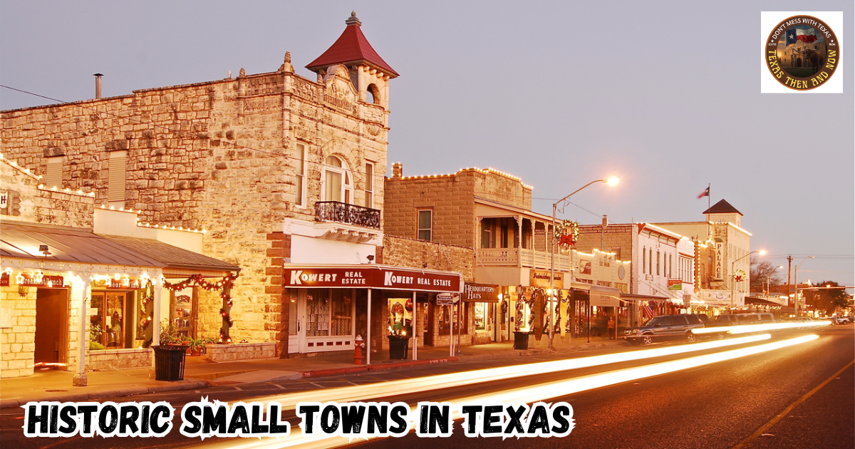 Small HIstoric Towns in Texas featured image showing downtown Fredericksburg Texas at dusk.